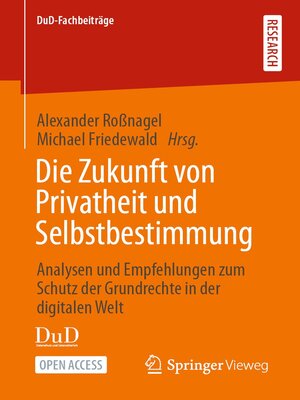 cover image of Die Zukunft von Privatheit und Selbstbestimmung